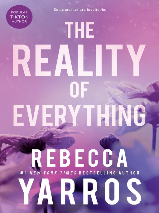 Title details for The Reality of Everything by Rebecca Yarros - Wait list